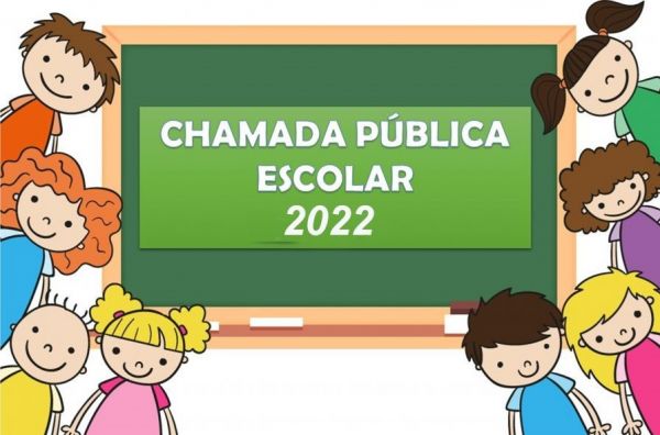 CHAMADA PÚBLICA ESCOLAR 2022 DA REDE MUNICIPAL DE ENSINO