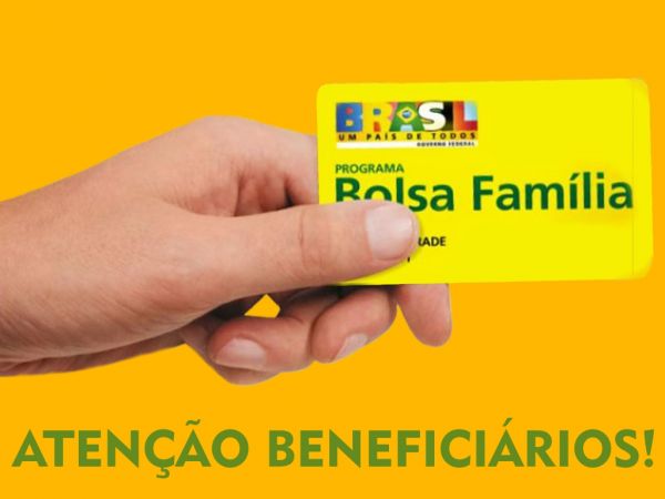 Comunicado importante aos beneficiários do Bolsa Família