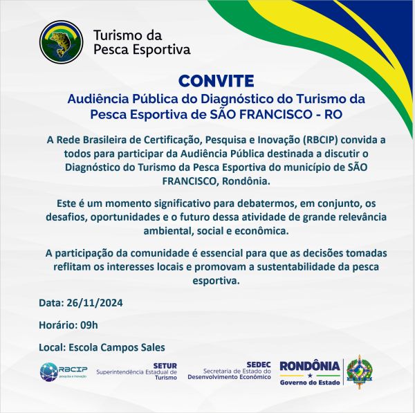 Audiência Pública do Diagnóstico do Turismo da Pesca Esportiva de SÃO FRANCISCO - RO