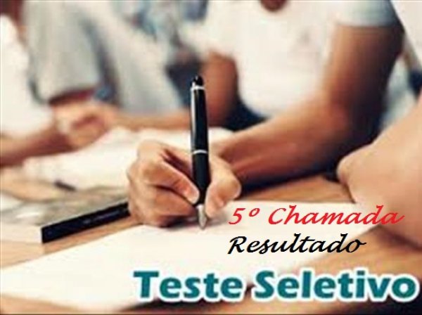 SELETIVO 5ª CHAMADA